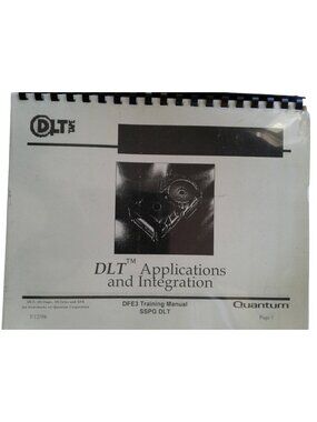 Computer DLT Applications and Integration  DFE3 Training Manual SSPG DLT Quantum